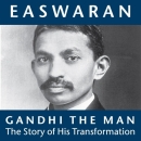 Gandhi the Man by Eknath Easwaran